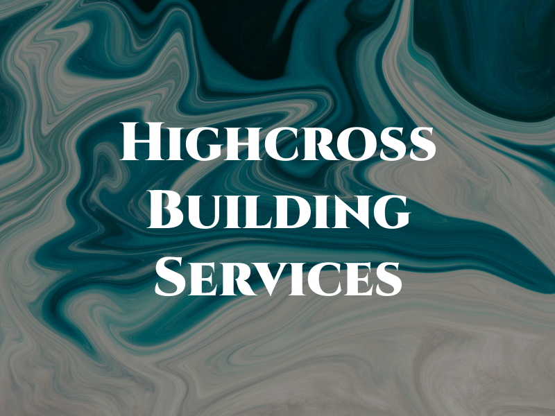 Highcross Building Services