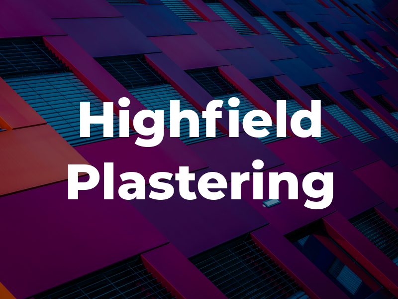 Highfield Plastering