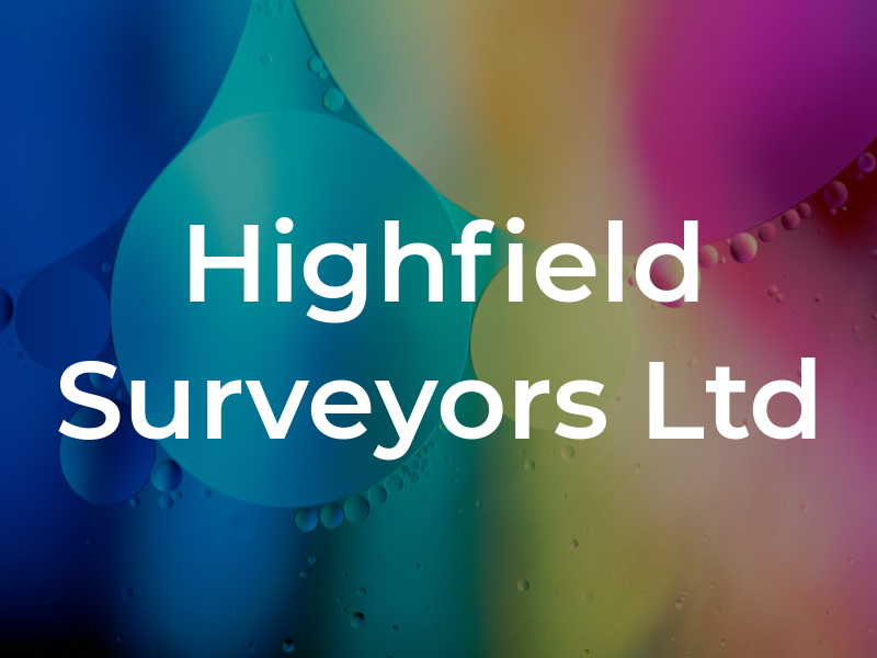 Highfield Surveyors Ltd