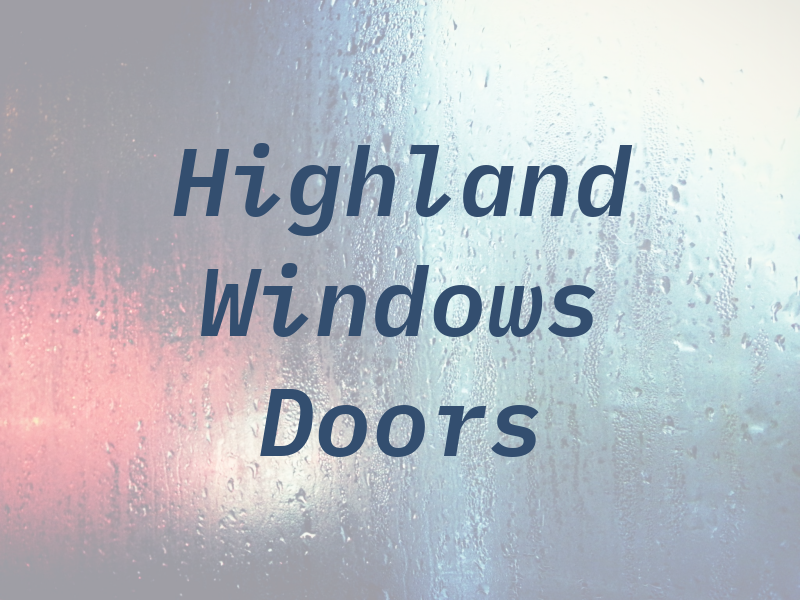 Highland Windows & Doors