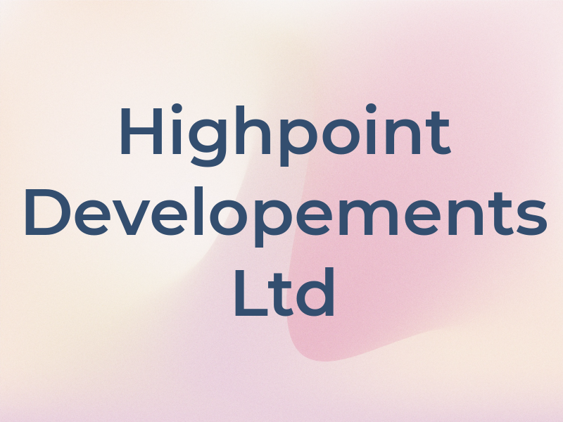 Highpoint Developements Ltd