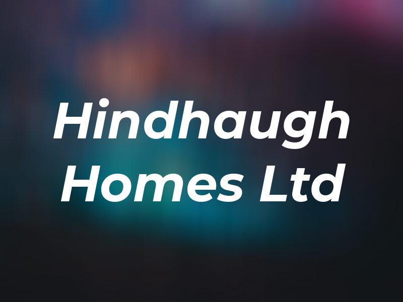 Hindhaugh Homes Ltd