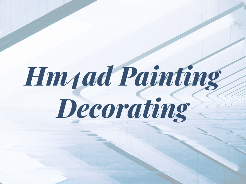 Hm4ad Painting AND Decorating