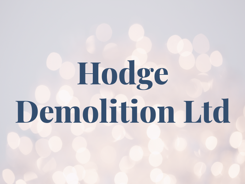 Hodge Demolition Ltd