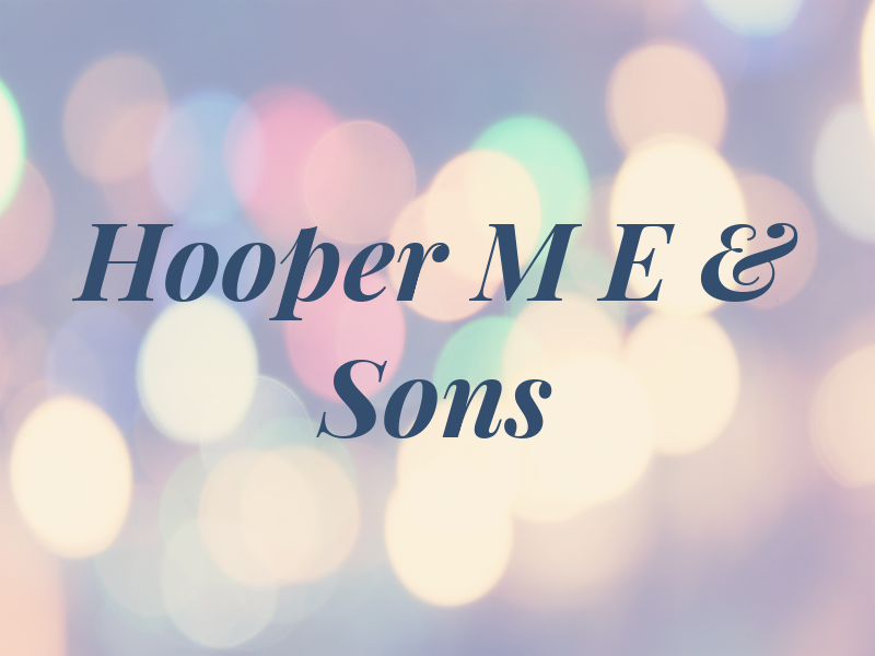 Hooper M E & Sons