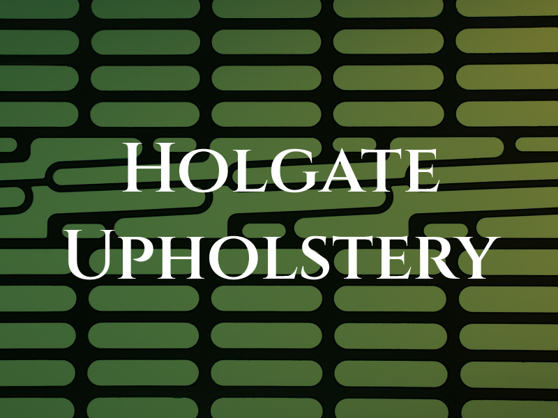 Holgate Upholstery