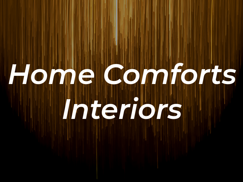 Home Comforts Interiors Ltd