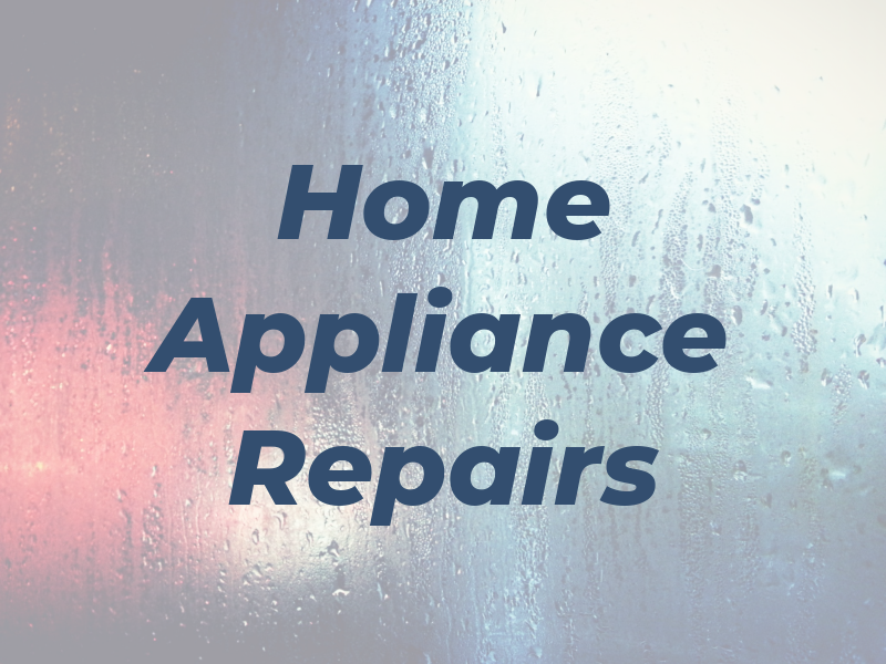 Home Appliance Repairs