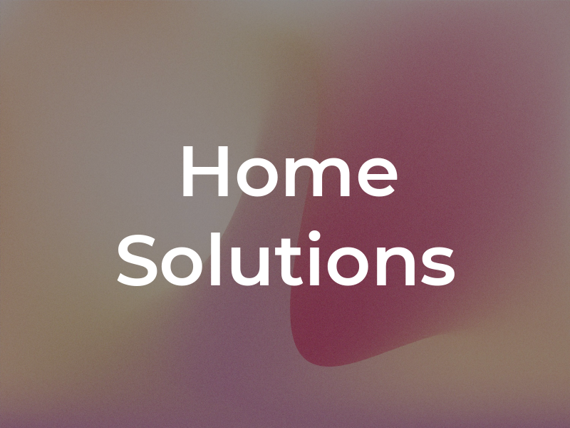 Home Solutions