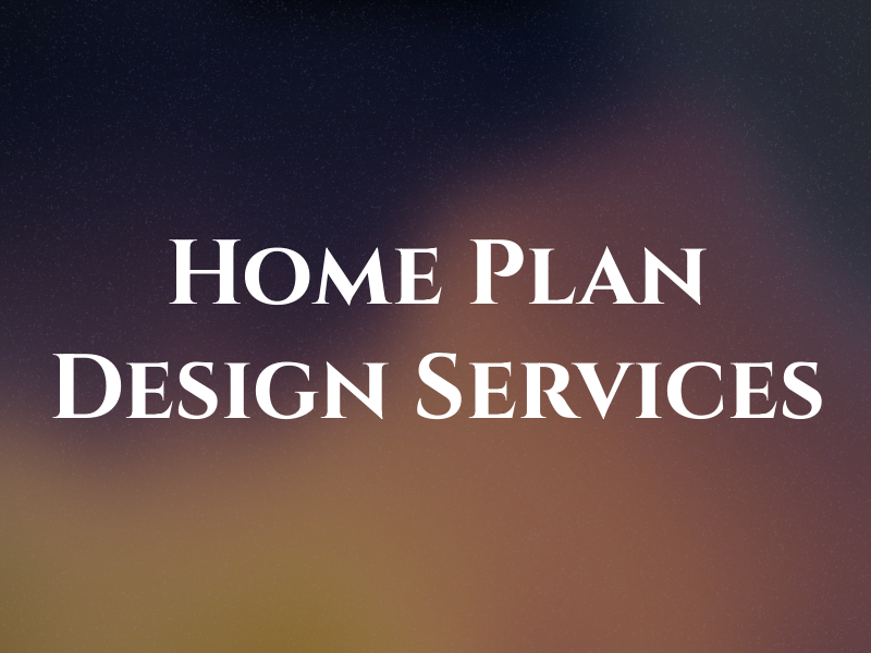 Home Plan Design Services