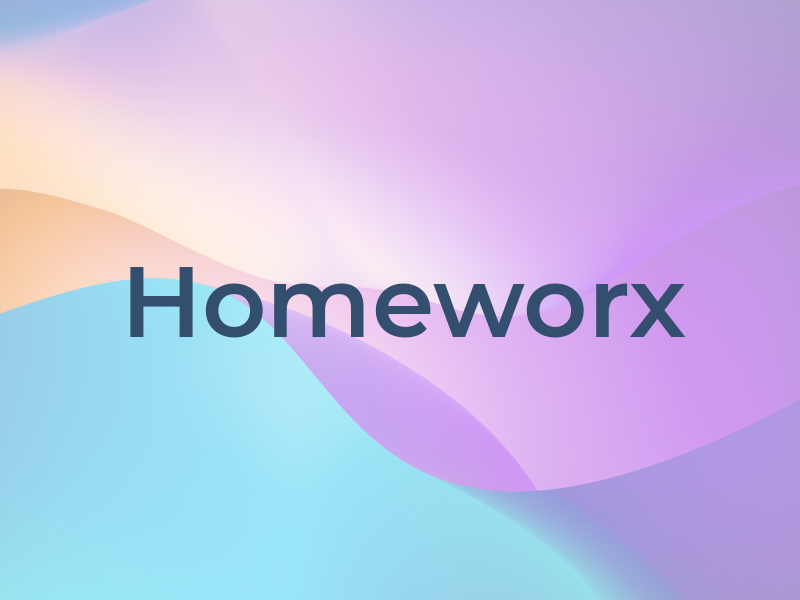 Homeworx