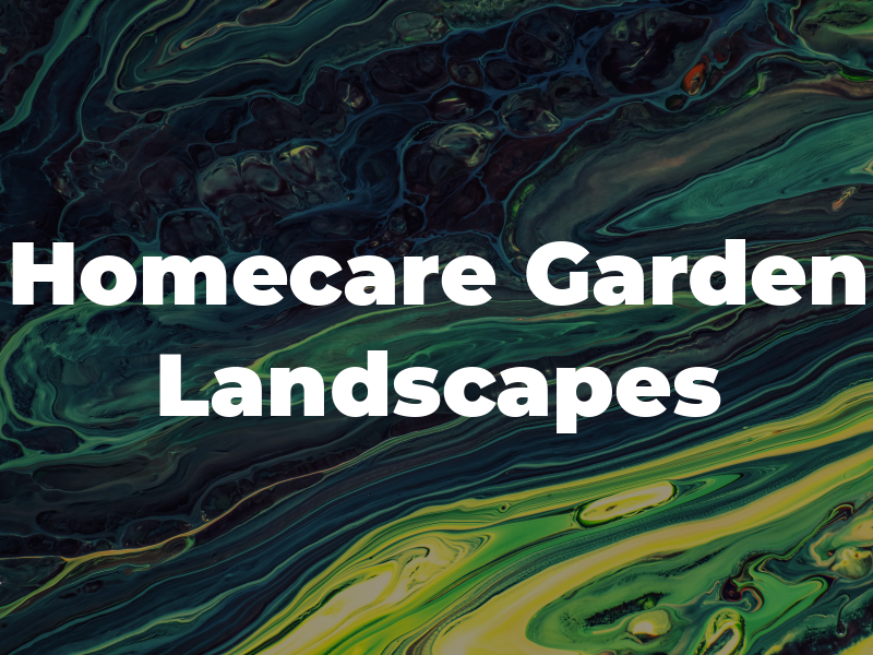 Homecare Garden Landscapes