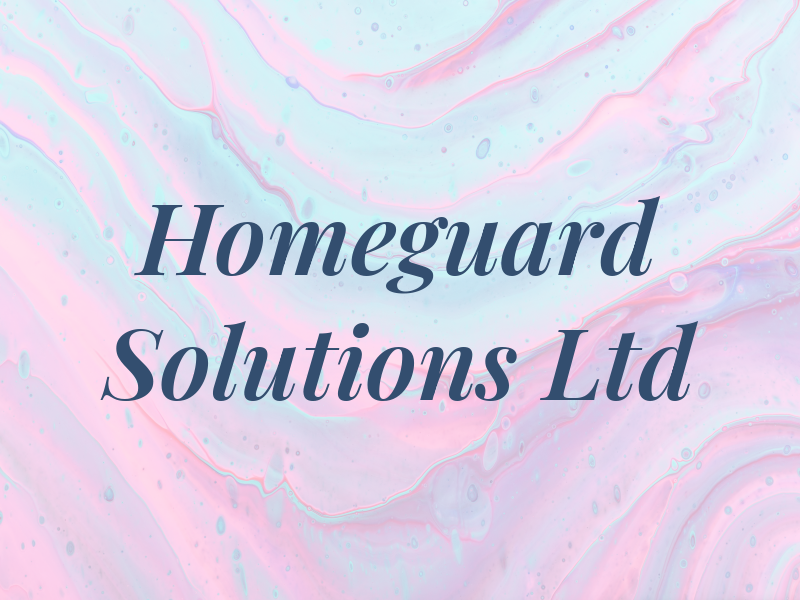 Homeguard Solutions Ltd