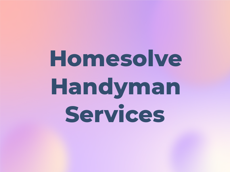 Homesolve Handyman Services