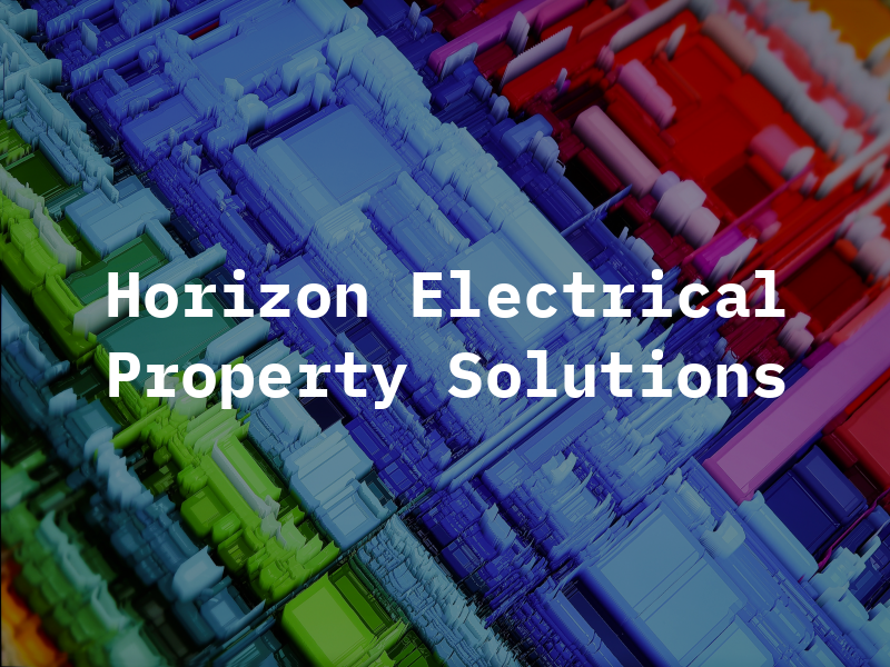 Horizon Electrical & Property Solutions Ltd