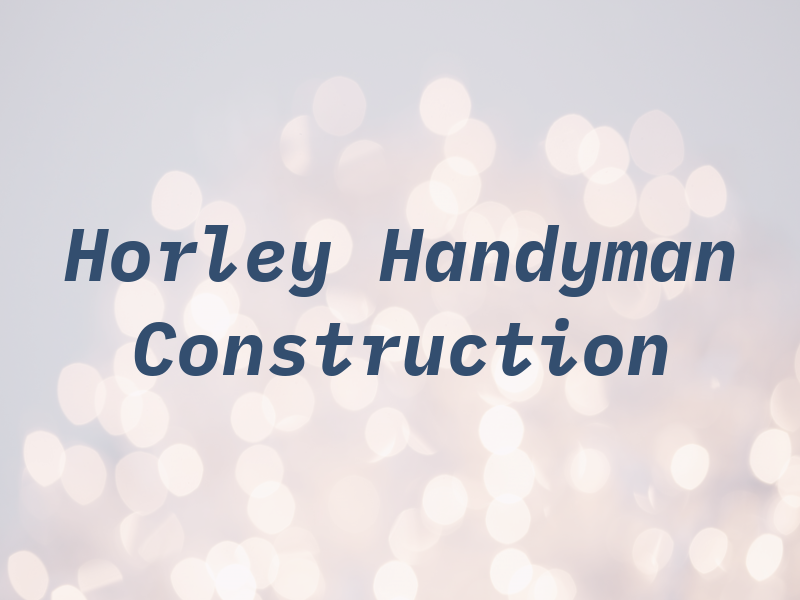 Horley Handyman and Construction