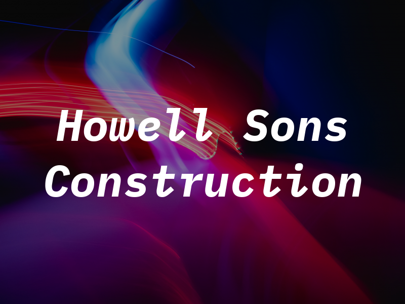 Howell & Sons Construction Ltd