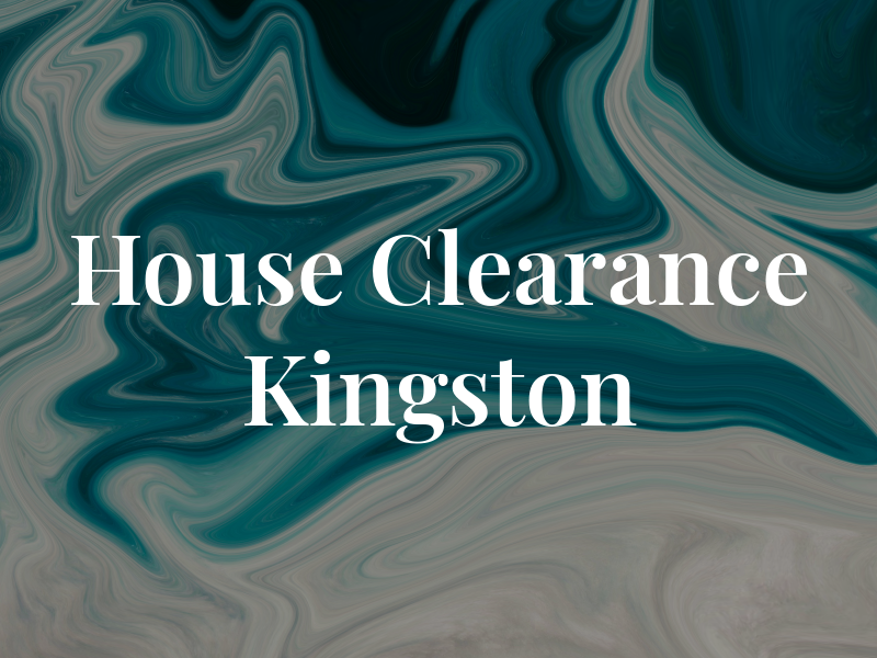 House Clearance Kingston