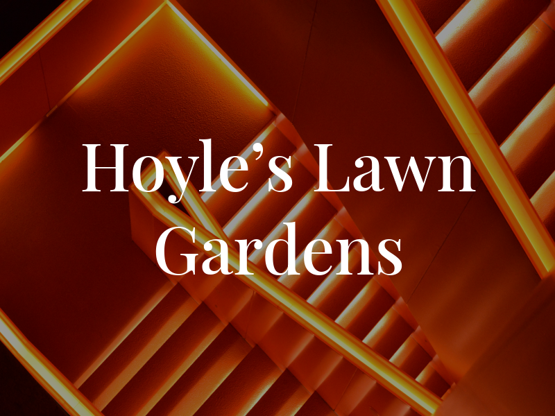 Hoyle's Lawn and Gardens