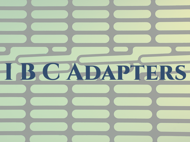 I B C Adapters