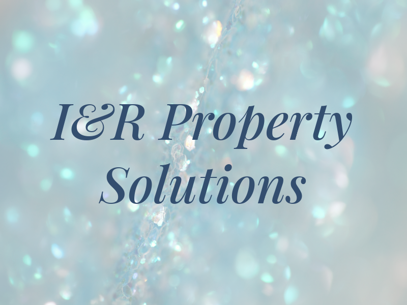 I&R Property Solutions