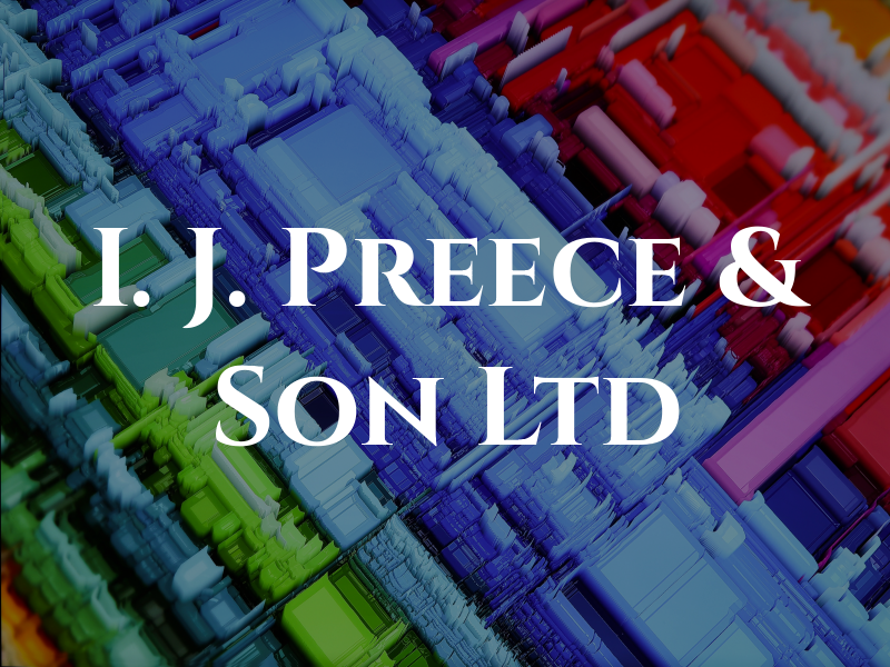 I. J. Preece & Son Ltd