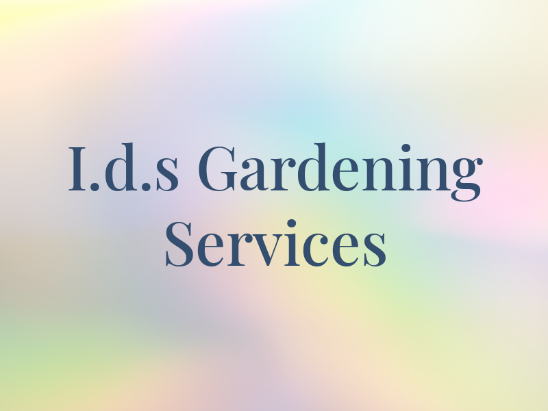 I.d.s Gardening Services