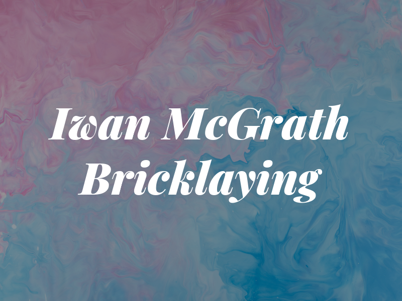 Iwan McGrath Bricklaying