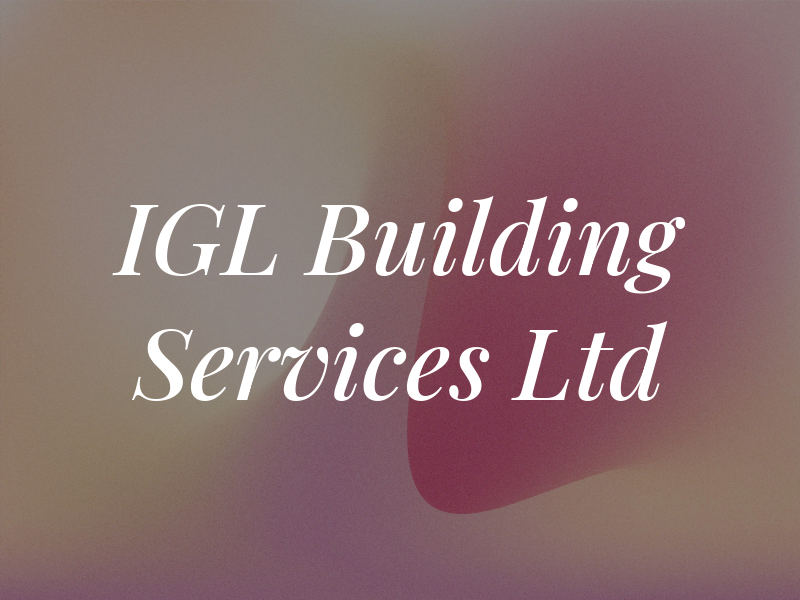 IGL Building Services Ltd