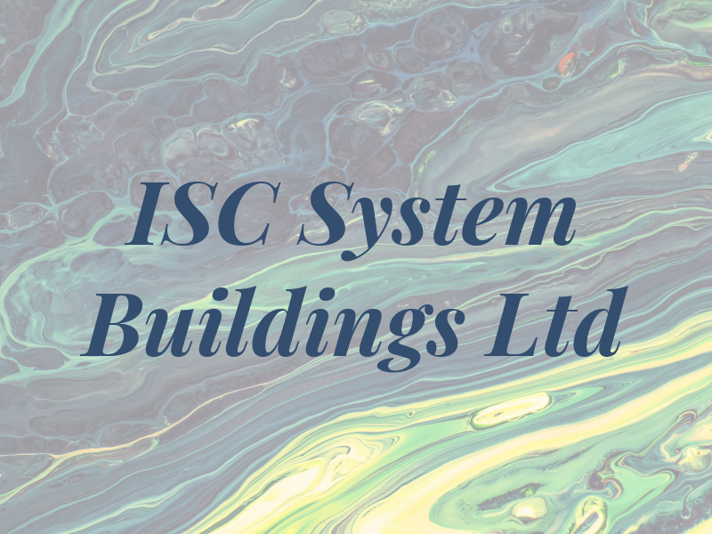 ISC System Buildings Ltd