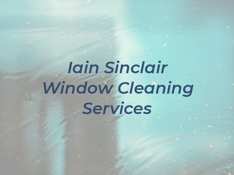 Iain Sinclair Window Cleaning Services