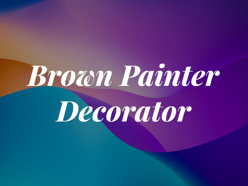 Ian Brown Painter and Decorator