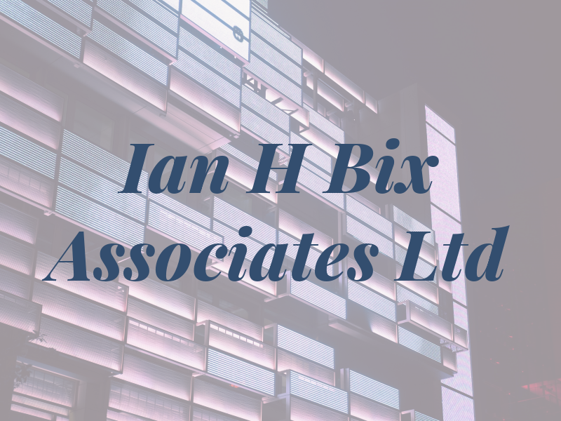Ian H Bix Associates Ltd