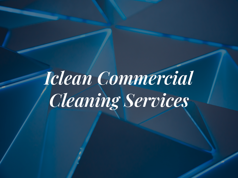 Iclean Commercial Cleaning Services