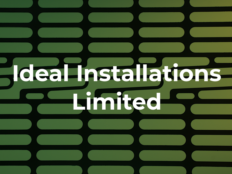 Ideal Installations Limited