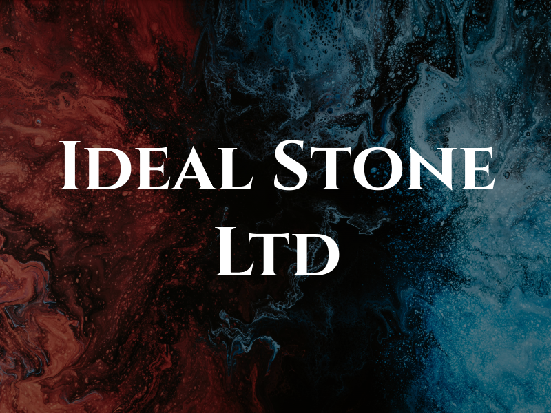 Ideal Stone Ltd