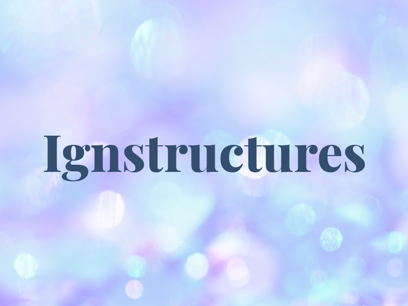 Ignstructures