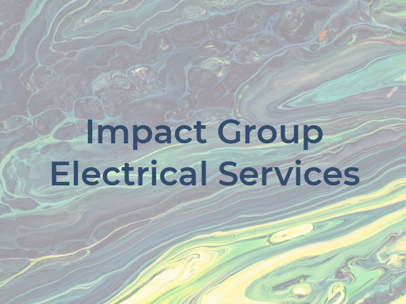 Impact Group Electrical Services