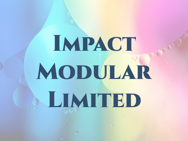 Impact Modular Limited