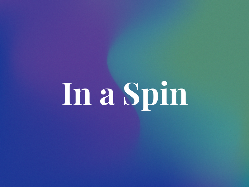 In a Spin