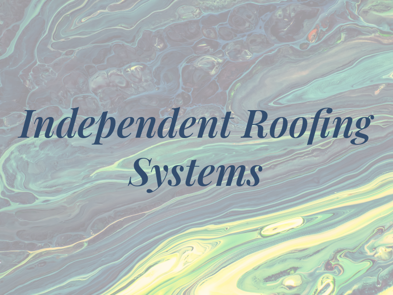 Independent Roofing Systems Ltd