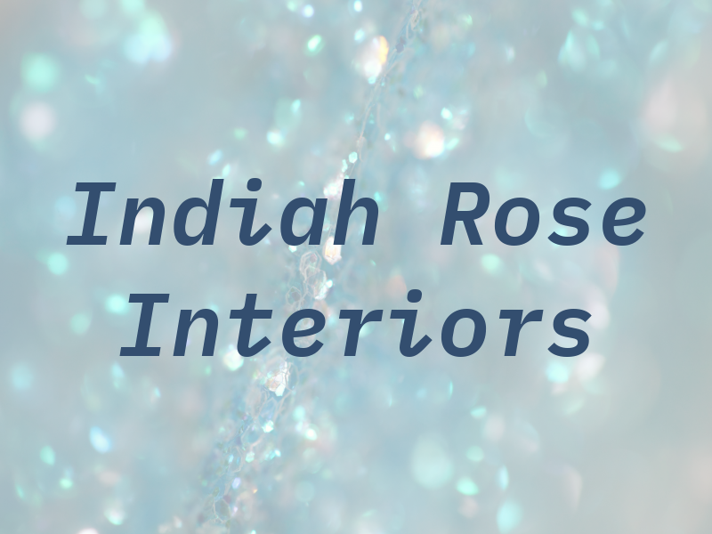 Indiah Rose Interiors