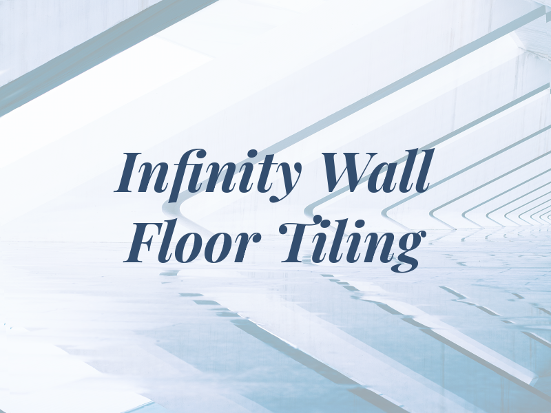 Infinity Wall and Floor Tiling