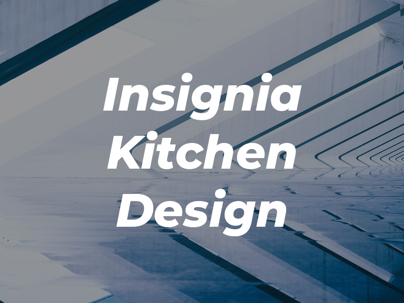 Insignia Kitchen Design