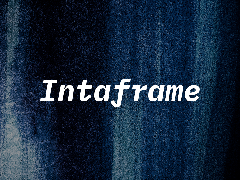 Intaframe