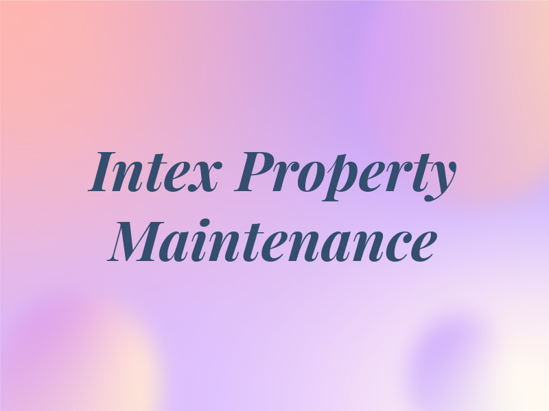 Intex Property Maintenance