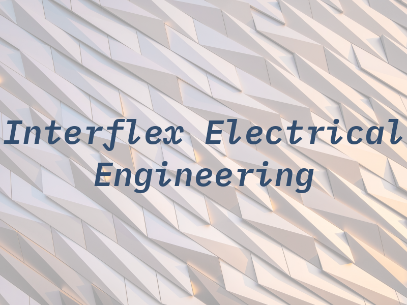 Interflex Electrical Engineering Ltd