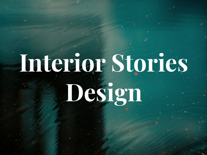 Interior Stories Design