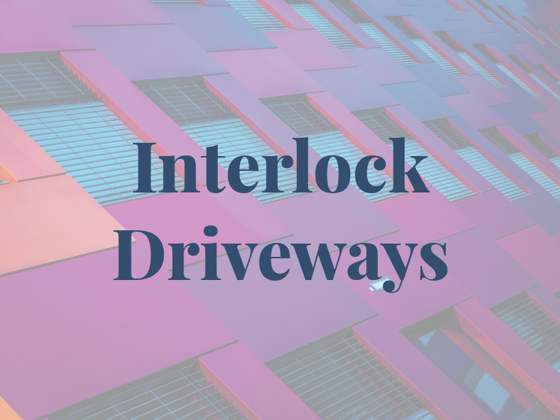 Interlock Driveways