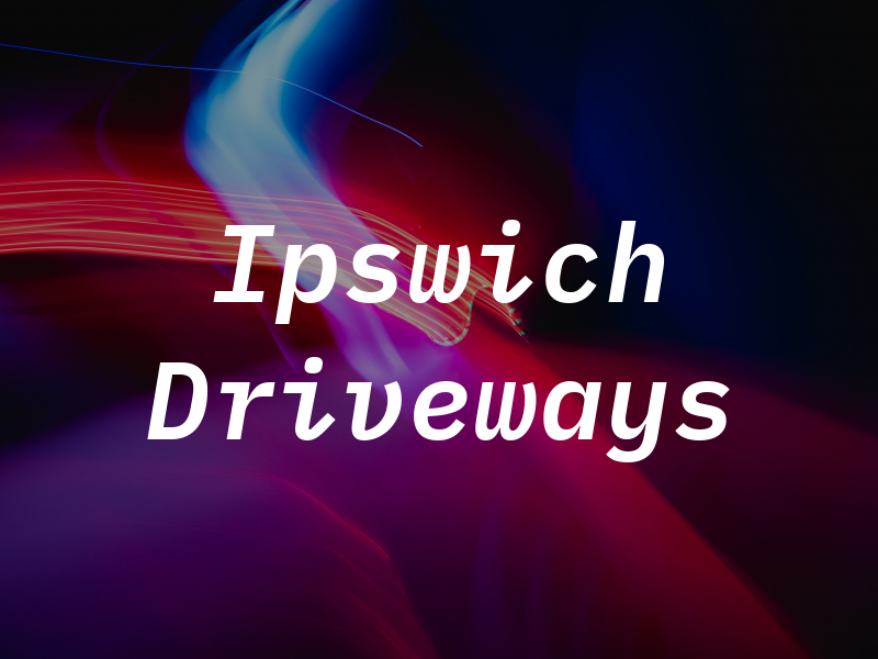 Ipswich Driveways